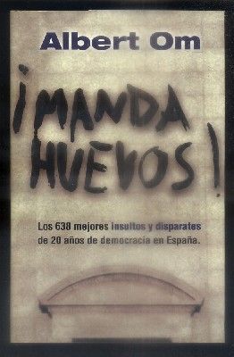 MANDA HUEVOS.