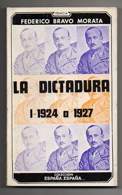 LA DICTADURA I. 1924 - 1927. COLECCIÓN ESPAÑA ESPAÑA 10.