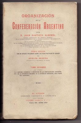 ORGANIZACIÓN DE LA CONFEDERACION ARGENTINA. TOMO SEGUNDO.