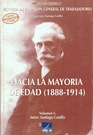 HACIA LA MAYORIA DE EDAD (1888-1914) VOLUMEN 1