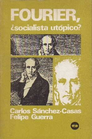 FOURIER, ¿SOCIALISTA UTOPICO?