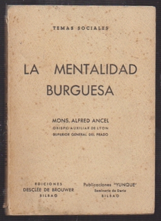 LA MENTALIDAD BURGUESA. TEMAS SOCIALES.