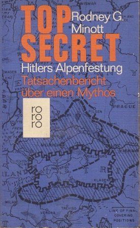 TOP SECRET HITLERS ALPENFESTUNG
