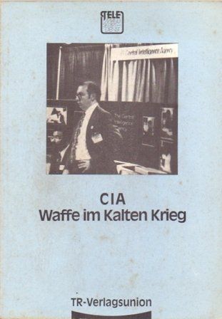 CIA  WAFFE IM KALTEN KRIEG