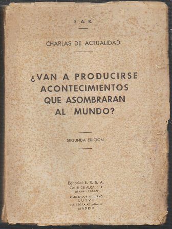 ¿VAN A PRODUCIRSE ACONTECIMIENTOS QUE ASOMBRARAN AL MUNDO?  CHARLAS DE ACTUALIDAD