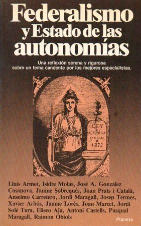 FEDERALISMO Y ESTADOS DE LAS AUTONOMIAS