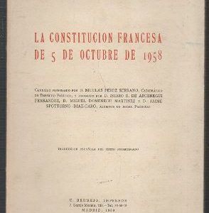 LA CONSTITUCION FRANCESA DE 5 DE OCTUBRE DE 1958