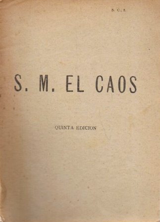 S. M. EL CAOS