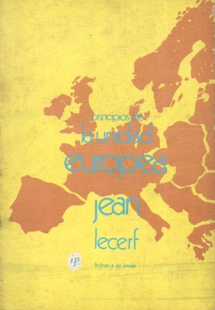 PRINCIPIOS DE LA UNIDAD EUROPEA