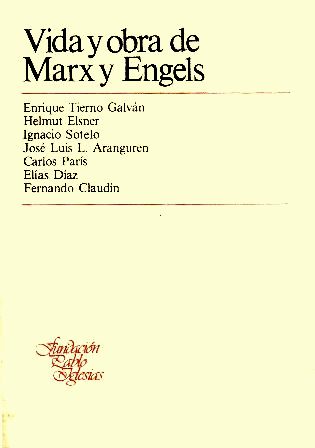 VIDA Y OBRA DE MARX Y ENGELS