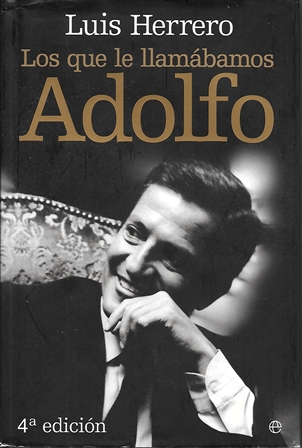 LOS QUE LE LLAMABAMOS ADOLFO