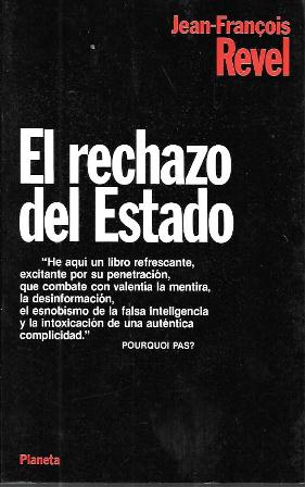 EL RECHAZO DEL ESTADO