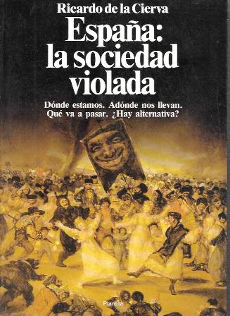ESPAÑA: LA SOCIEDAD VIOLADA. COLECCIÓN DOCUMENTO Nº 264