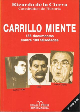 CARRILLO MIENTE. 156 DOCUMENTOS CONTRA 103 FALSEADOS