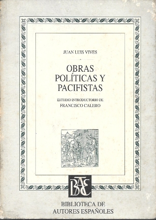 OBRAS POLITICAS Y PACIFISTAS - ESTUDIO INTRODUCTORIO DE FRANCISCO CALERO