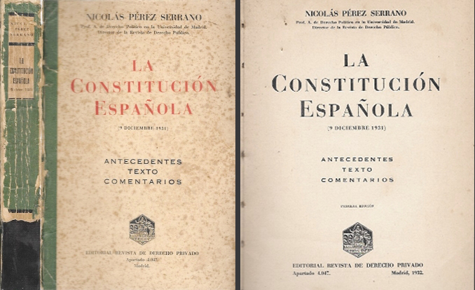 LA CONSTITUCION ESPAÑOLA (9 DICIEMBRE 1931) ANTECEDENTES, TEXTO, COMENTARIOS