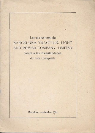 LOS ACREEDORES DE BARCELONA TRACTION, LIGHT AND POWER COMPANY, LIMITED …