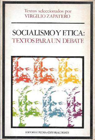SOCIALISMO Y ETICA: TEXTOS PARA UN DEBATE