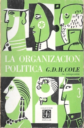 LA ORGANIZACIÓN POLITICA - DOCTRINAS Y FORMAS,