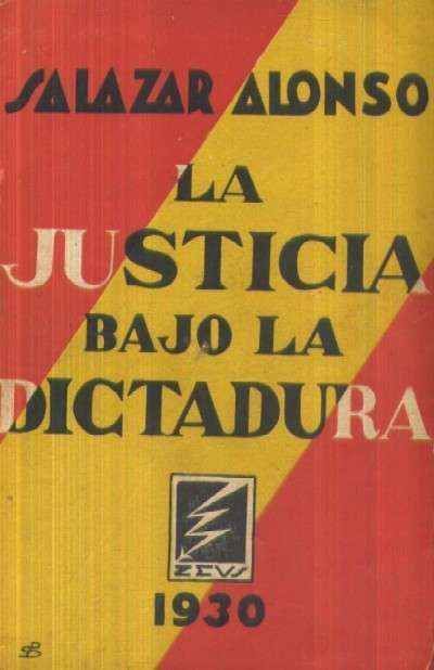 LA JUSTICIA BAJO LA DICTADURA