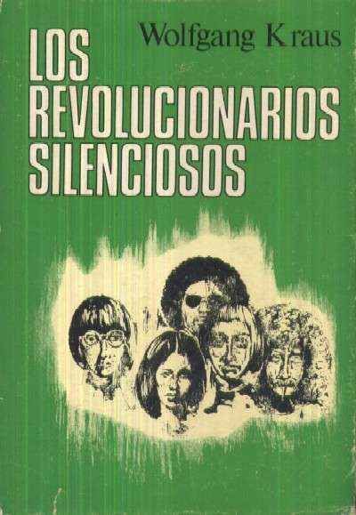 LOS REVOLUCIONARIOS SILENCIOSOS. PERFILES DE UNA SOCIEDAD DEL MAÑANA