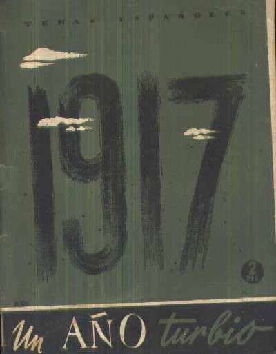 1917. UN AÑO TURBIO