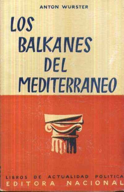 LOS BALKANES DEL MEDITERRANEO