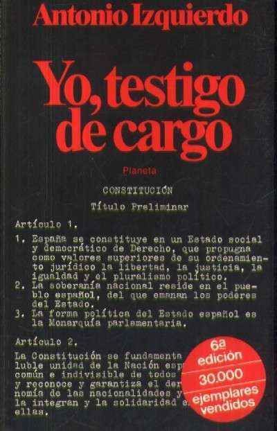 YO, TESTIGO DE CARGO