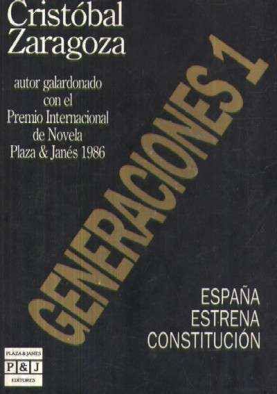 GENERACIONES 1: ESPAÑA ESTRENA CONSTITUCION