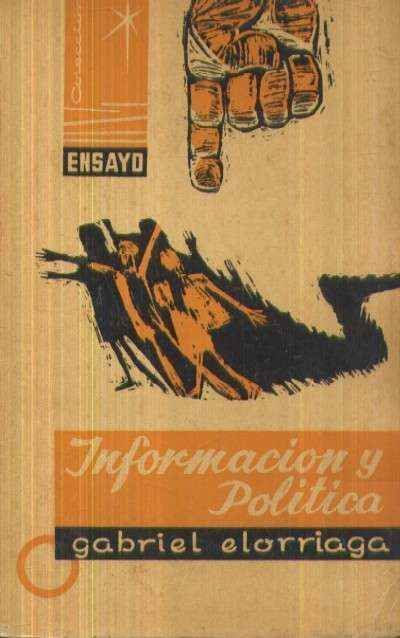 INFORMACION Y POLITICA