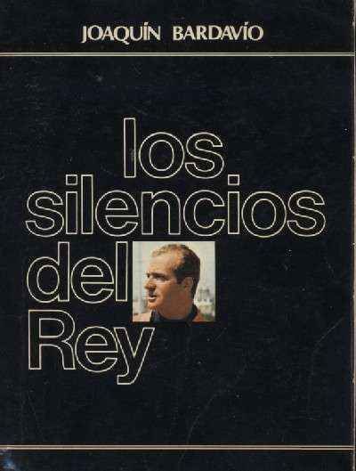 LOS SILENCIOS DEL REY