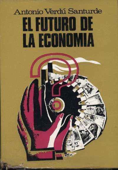 EL FUTURO DE LA ECONOMIA