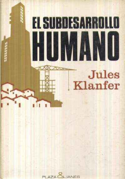 EL SUBDESARROLLO HUMANO