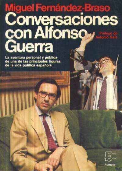 CONVERSACIONES CON ALFONSO GUERRA