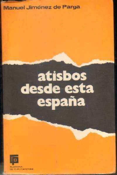 ATISBOS DESDE ESTA ESPAÑA