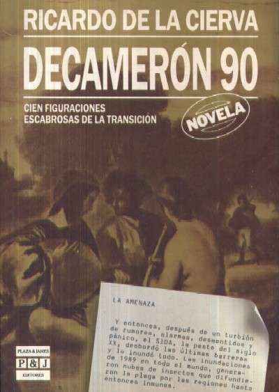 DECAMERON 90. CIEN FIGURAS ESCABROSAS DE LA TRANSICION