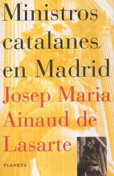 MINISTROS CATALANES EN MADRID
