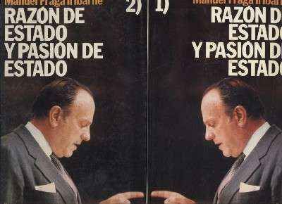 RAZON DE ESTADO Y PASION DE ESTADO. 2 TOMOS.