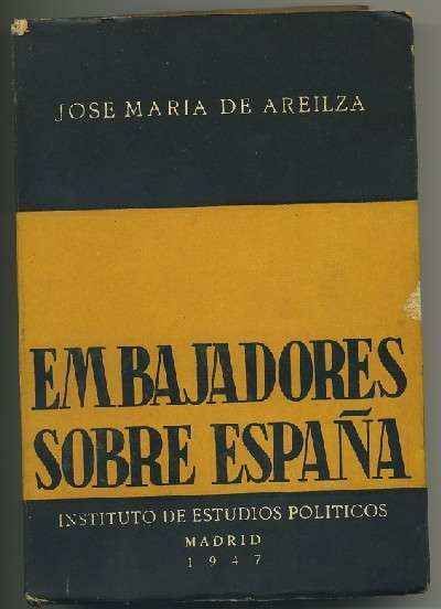 EMBAJADORES SOBRE ESPAÑA
