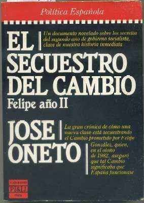 EL SECUESTRO DEL CAMBIO FELIPE AÑO II A-P-916