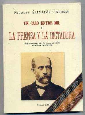 UN CASO ENTRE MIL O LA PRENSA Y LA DICTADURA