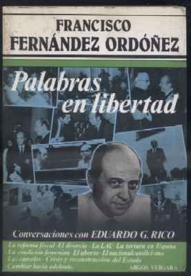 PALABRAS EN LIBERTAD. CONVERSACIONES CON EDUARDO G. RICO.