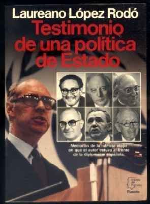 TESTIMONIO DE UNA POLITICA DE ESTADO. COLECCIÓN ESPEJO DE ESPAÑA N.º 133.