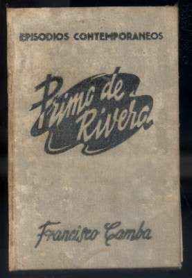 EPISODIOS CONTEMPORANEOS. IX. PRIMO DE RIVERA.