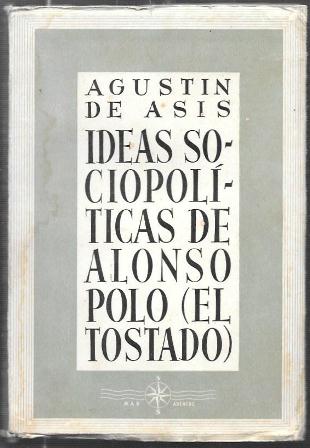 IDEAS SOCIOPOLITICAS DE ALONSO DE POLO EL TOSTADO