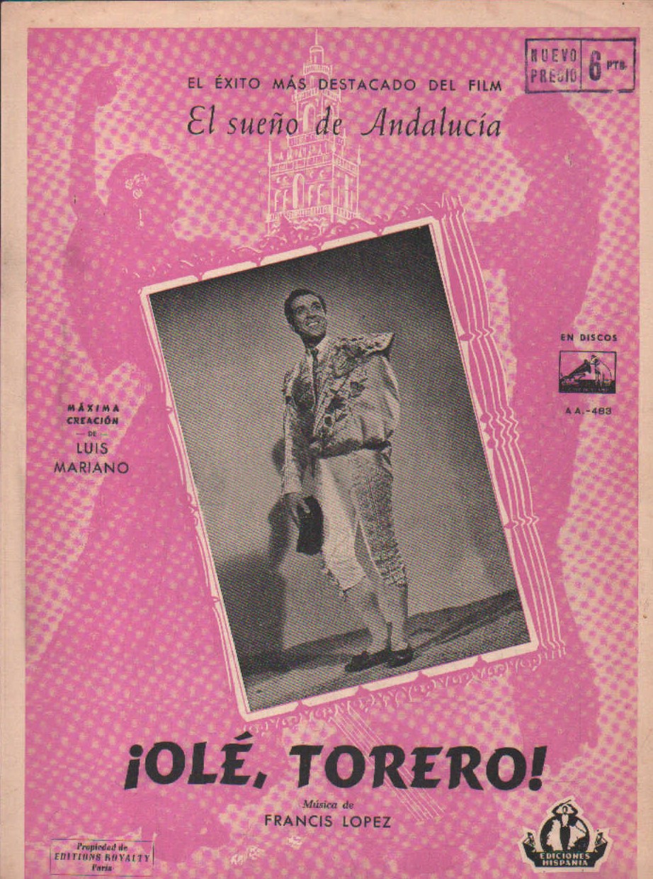¡OLÉ, TORERO! (EL SUEÑO DE ANDALUCÍA)