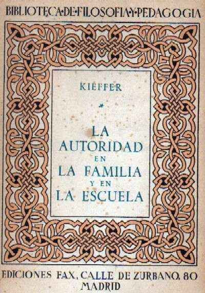 LA AUTORIDAD EN LA FAMILIA Y EN LA ESCUELA