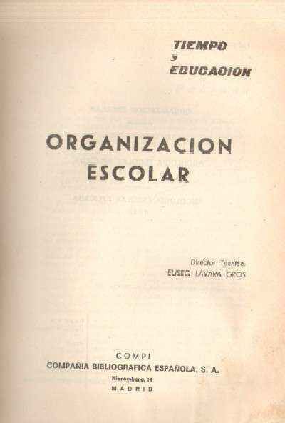 ORGANIZACIÓN ESCOLAR (4 TOMOS)