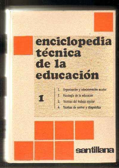 ENCICLOPEDIA TECNICA DE LA EDUCACION (TRES TOMOS)