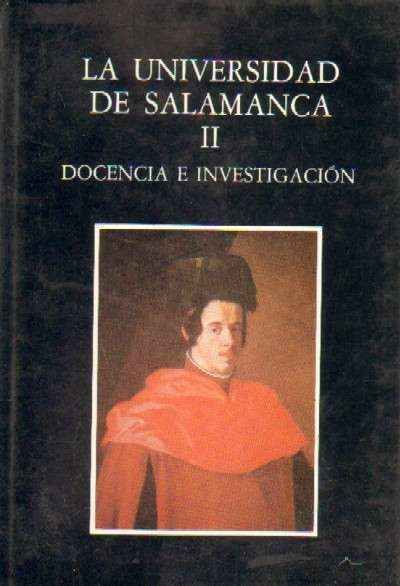 LA UNIVERSIDAD DE SALAMANCA II. ATMOSFERA INTELECTUAL Y PERSPECTIVAS DE INVESTIGACION